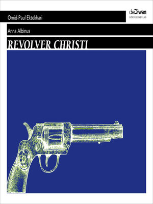 cover image of Revolver Christi (Ungekürzt)